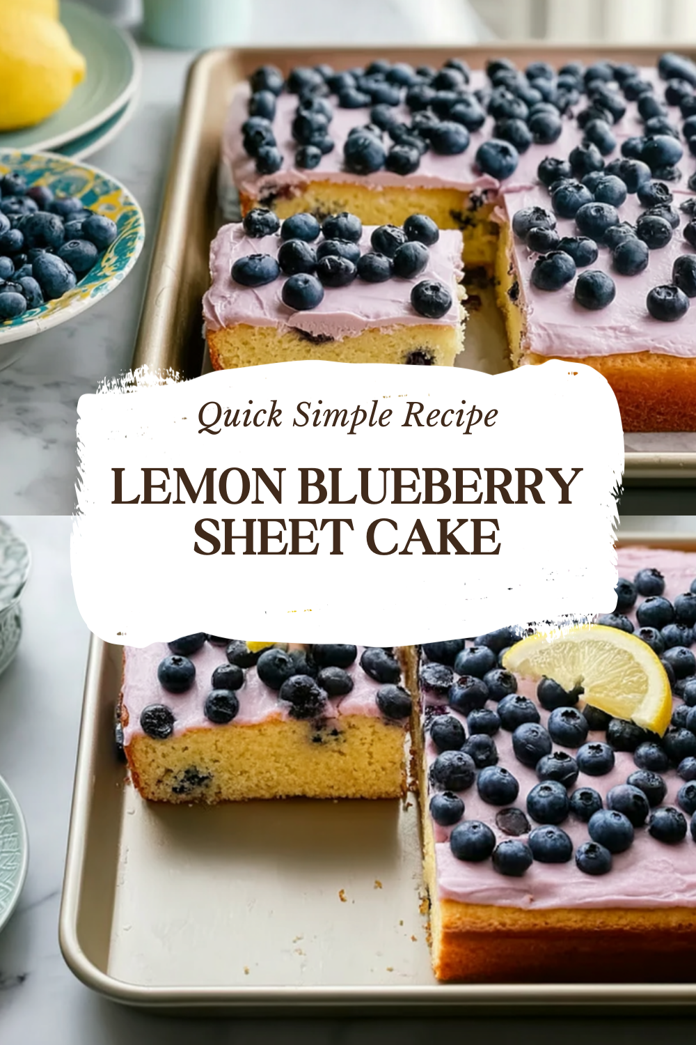 Lemon Blueberry Sheet Cake Recipe With Zesty Citrus And Sweet Berries 7 Lemon Blueberry Sheet Cake