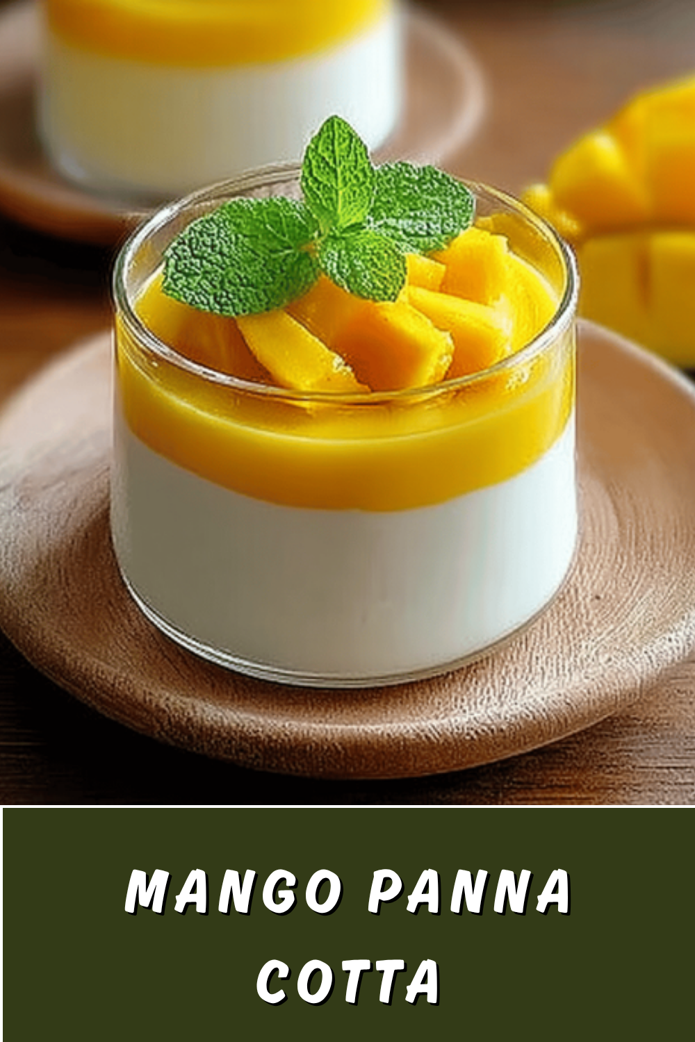 Mango Panna Cotta Recipe With Fresh Fruit And Creamy Texture 7 Mango Panna Cotta