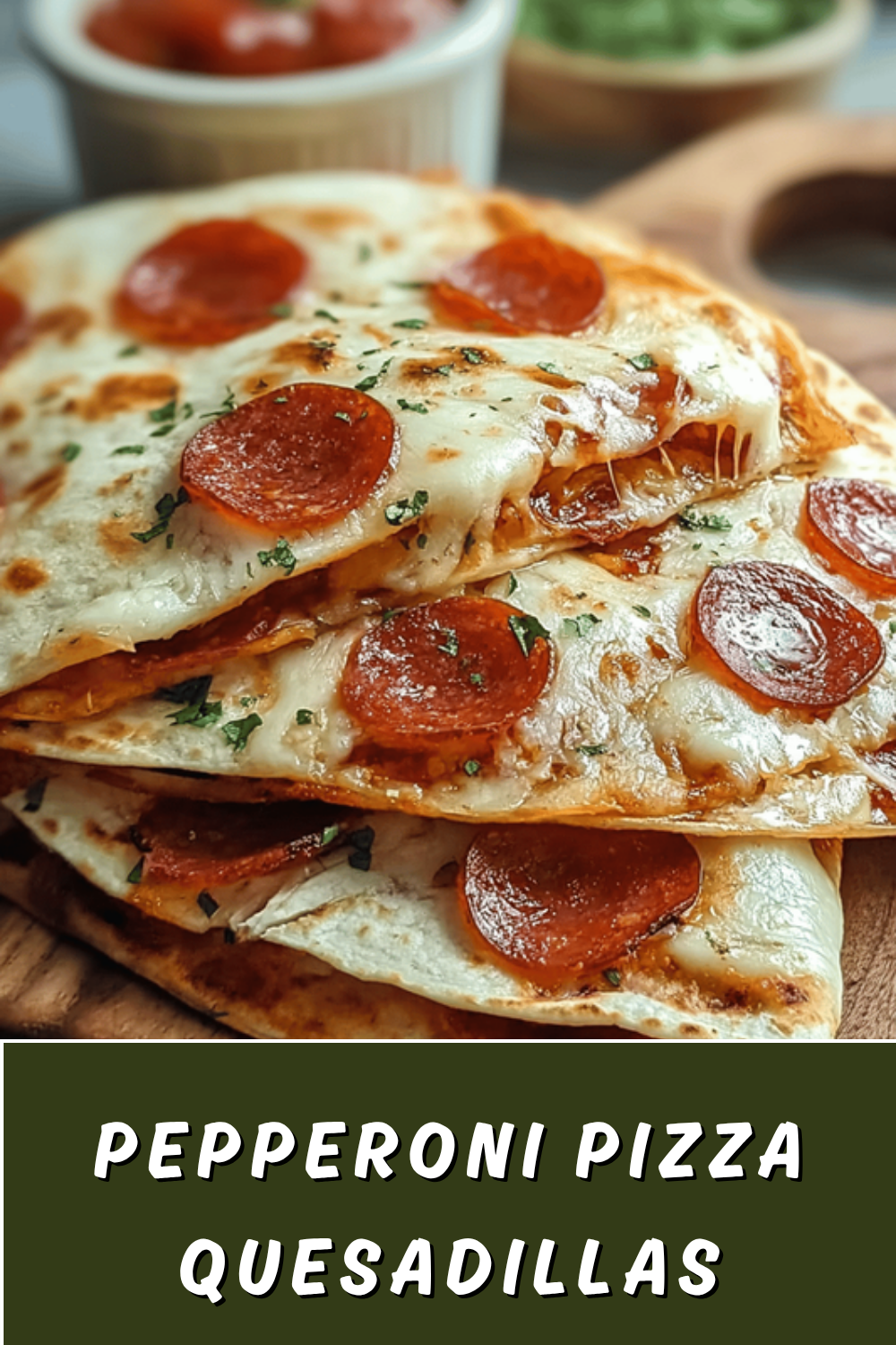 Cheesy Pepperoni Pizza Quesadillas Recipe For Quick Snacks 7 Pepperoni Pizza Quesadillas