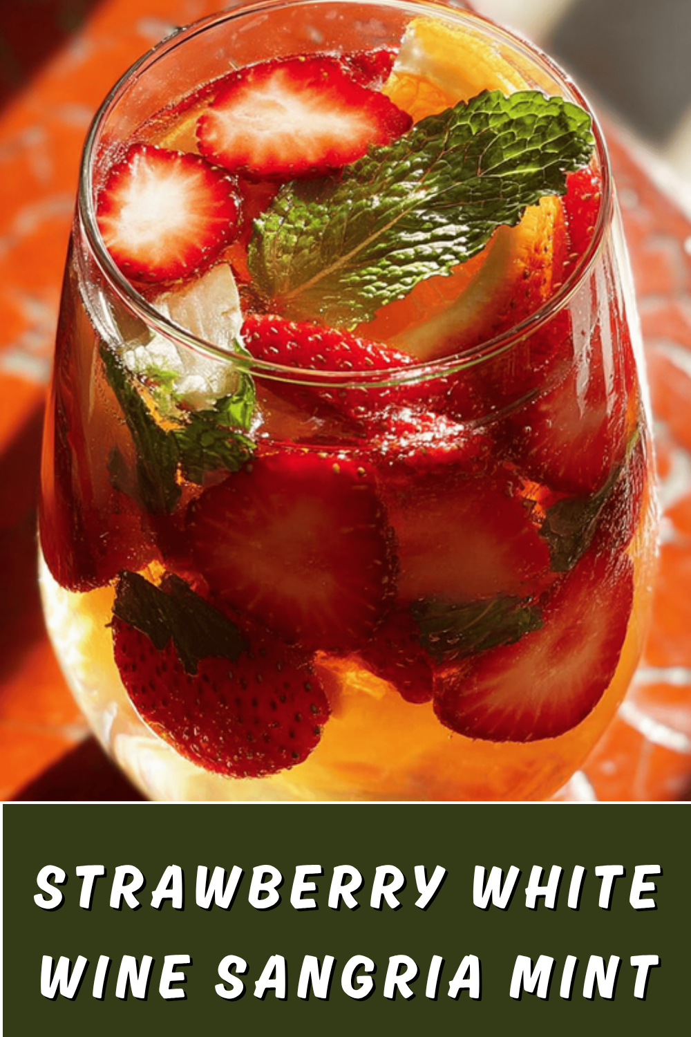 Strawberry White Wine Sangria Mint