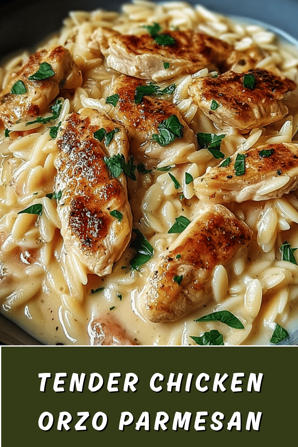 Creamy Parmesan Orzo With Chicken And Fresh Asparagus Recipe 7 Tender Chicken Orzo Parmesan