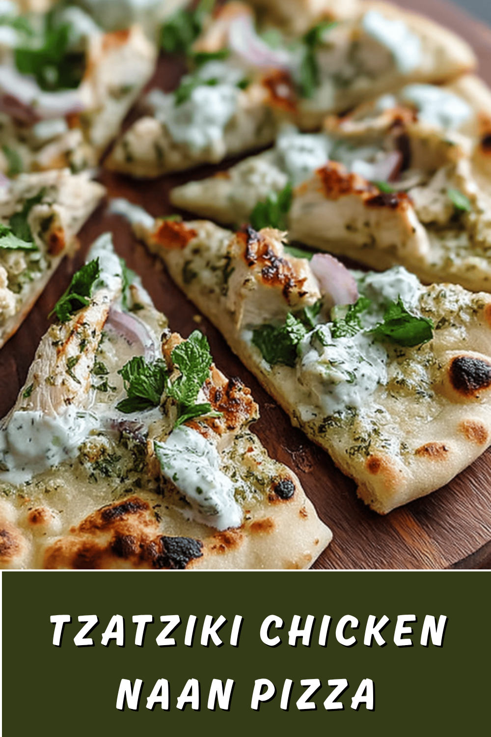 Tzatziki Chicken Naan Pizza Recipe With Fresh Mediterranean Flavors 7 Tzatziki Chicken Naan Pizza