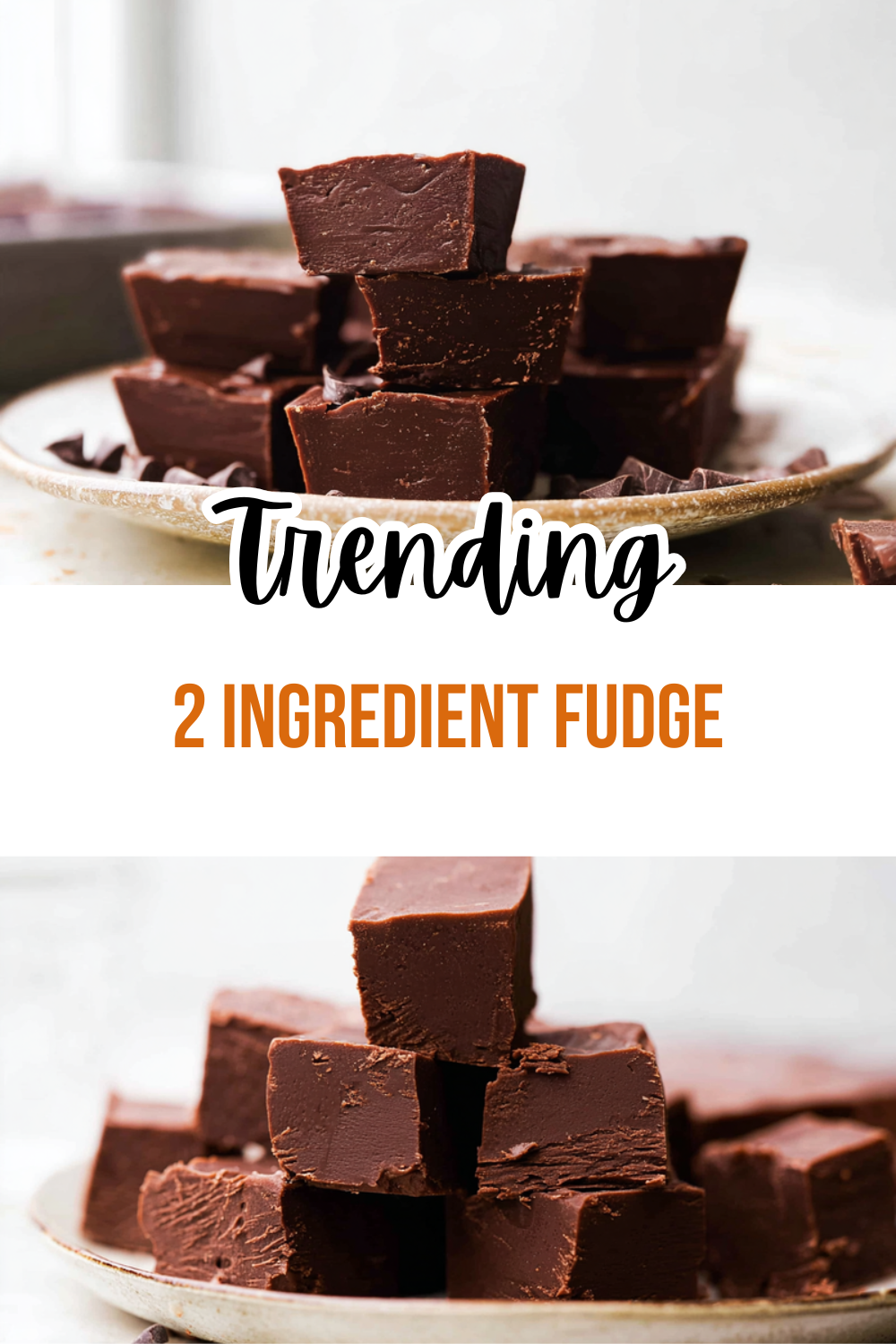 2 Ingredient Fudge: The Easiest Homemade Treat You'Ll Ever Make 7 2 Ingredient Fudge