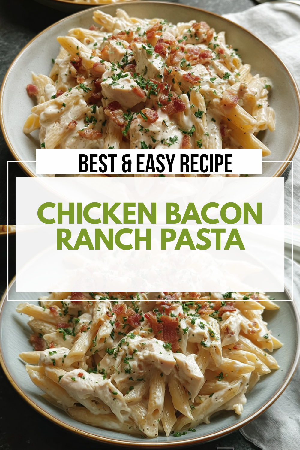 Chicken Bacon Ranch Pasta