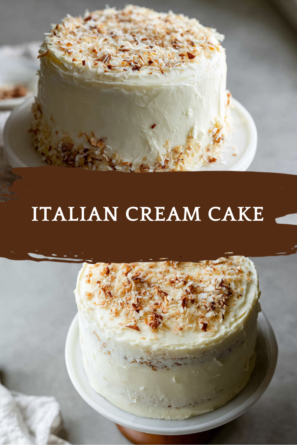 Italian Cream Cake Recipe With Buttery Frosting And Pecans 7 Italian Cream Cake