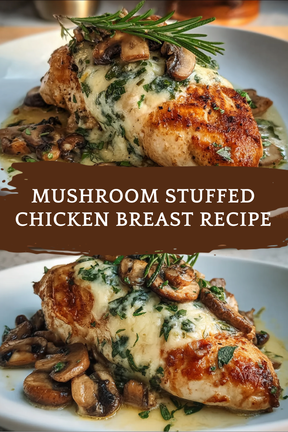 Mushroom Stuffed Chicken Breast Recipe