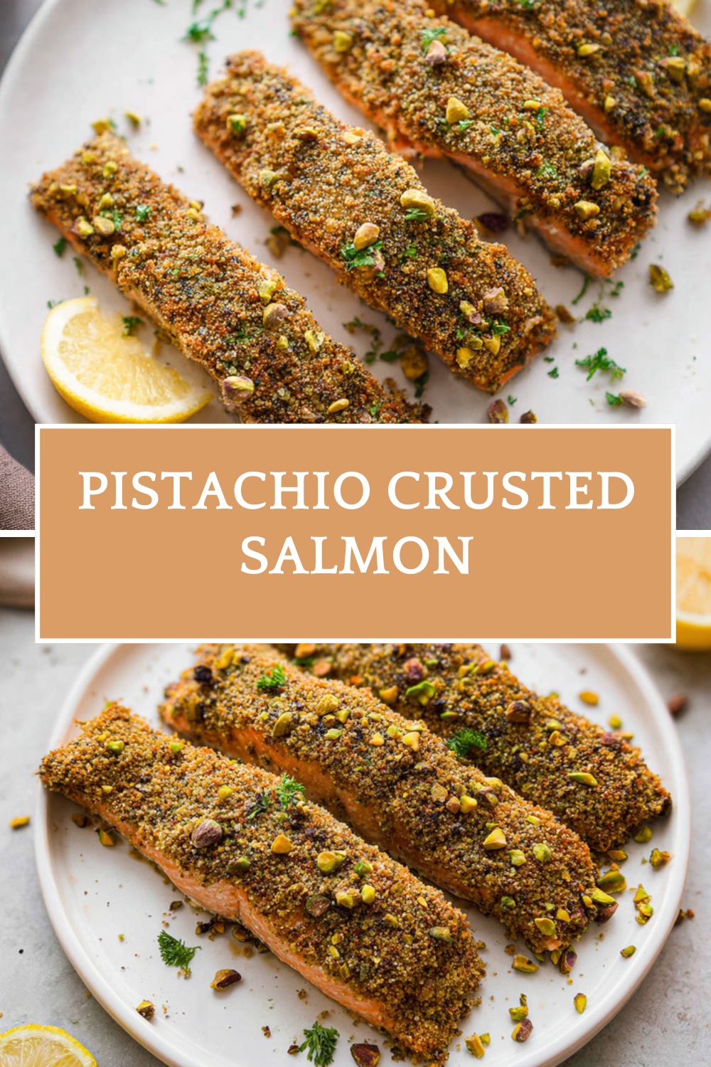Pistachio Crusted Salmon Simple Weeknight Recipe 7 Pistachio Crusted Salmon