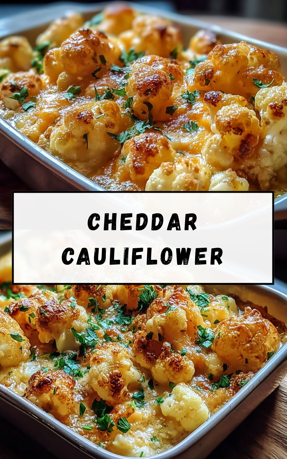 Roasted Cheddar Cauliflower Recipe For Easy, Flavorful Sides 7 Cheddar Cauliflower