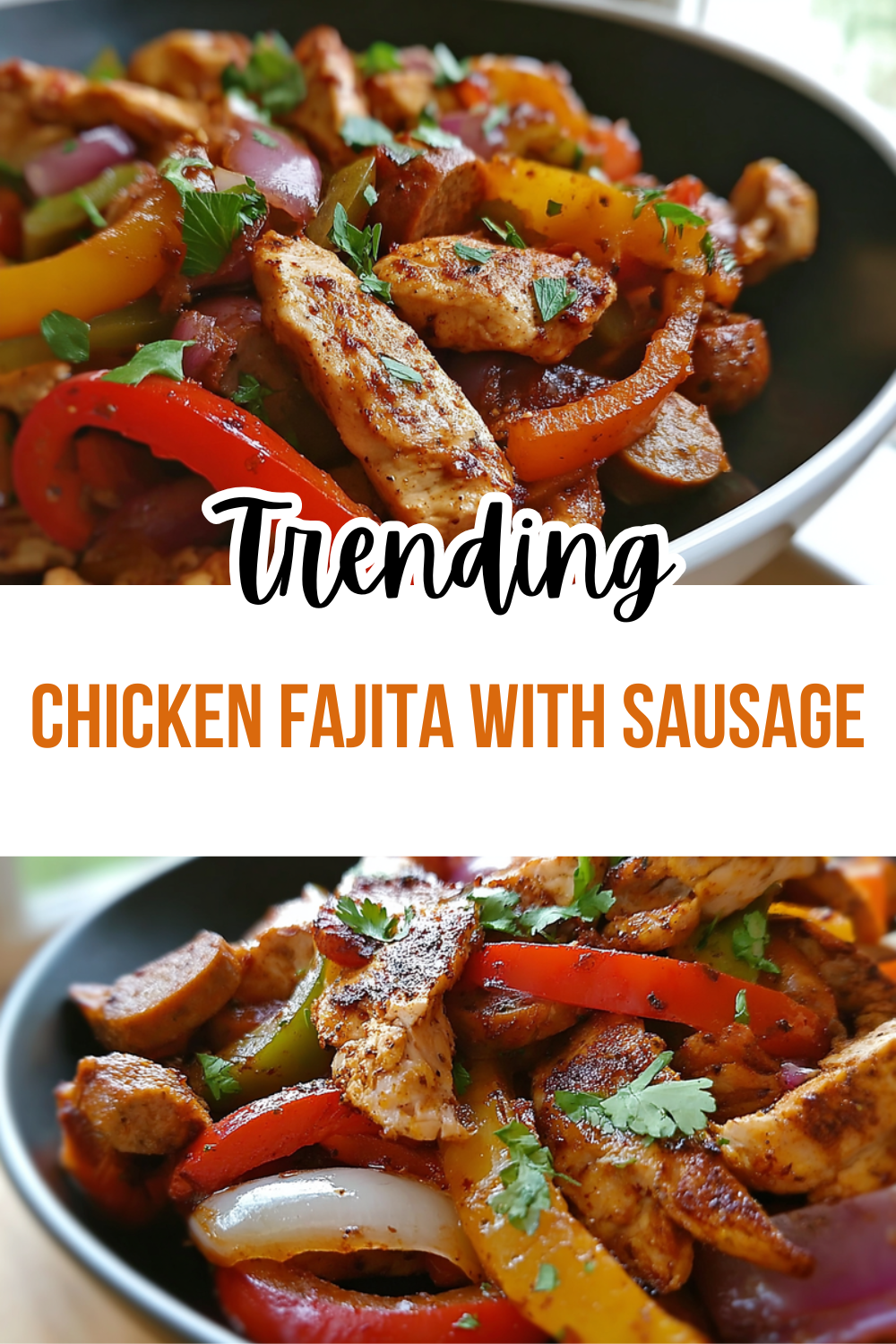 Easy Chicken Sausage Fajitas Recipe For Quick Flavorful Meals 7 Chicken Fajita With Sausage