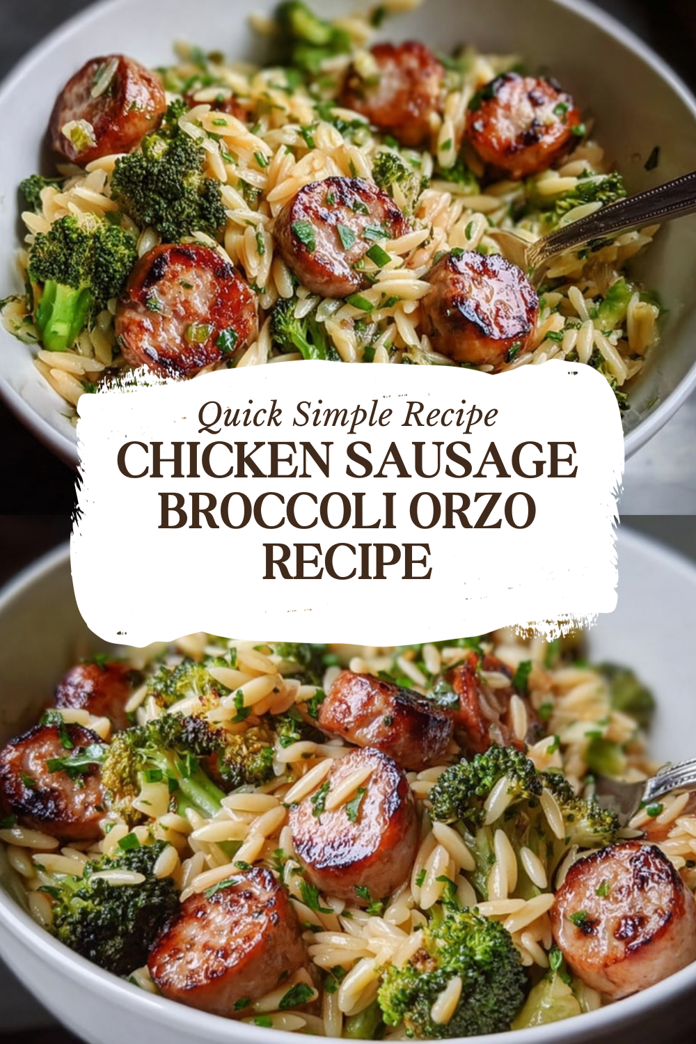 Chicken Sausage Broccoli Orzo Recipe