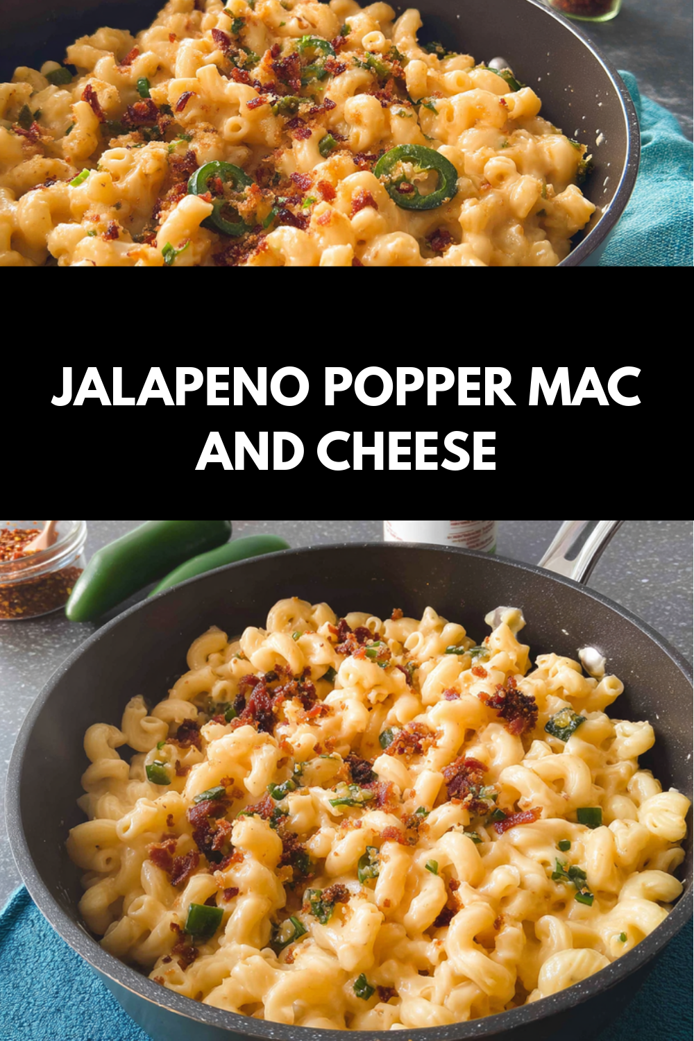 Jalapeño Popper Mac And Cheese Recipe With Creamy Cheese And Spicy Kick 7 Jalapeno Popper Mac And Cheese