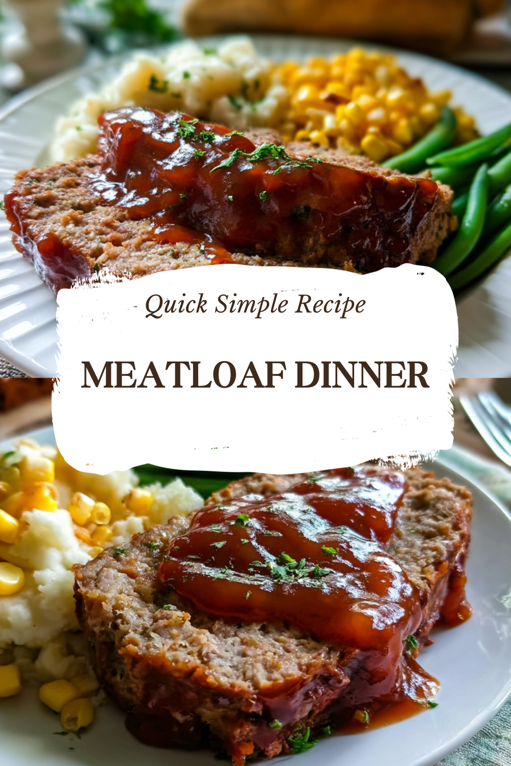 Meatloaf Dinner