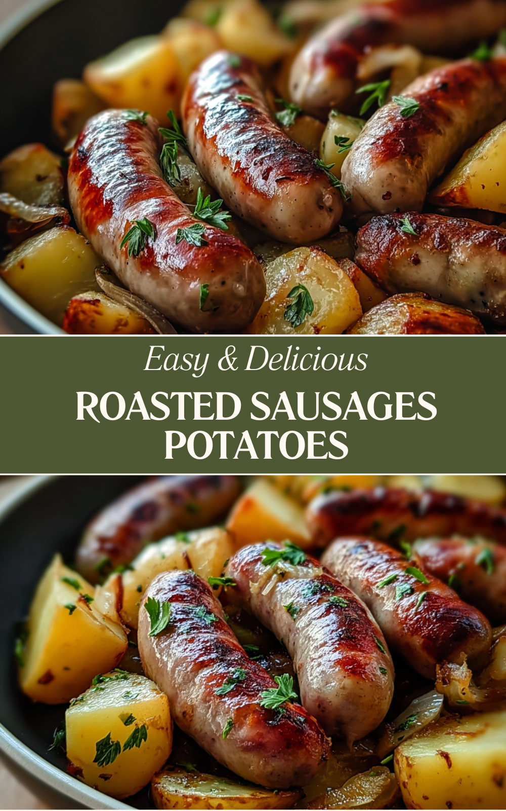 Oven Roasted Sausage With Crispy Potatoes Recipe 7 Roasted Sausages Potatoes