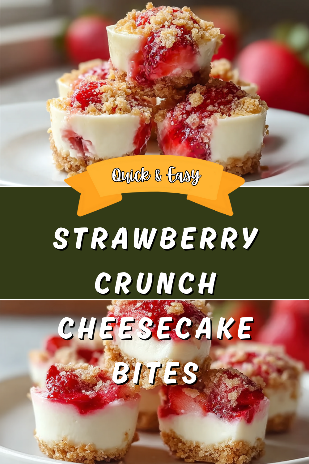 Strawberry Crunch Cheesecakes With Creamy Layers And Crisp Toppings 7 Strawberry Crunch Cheesecake Bites
