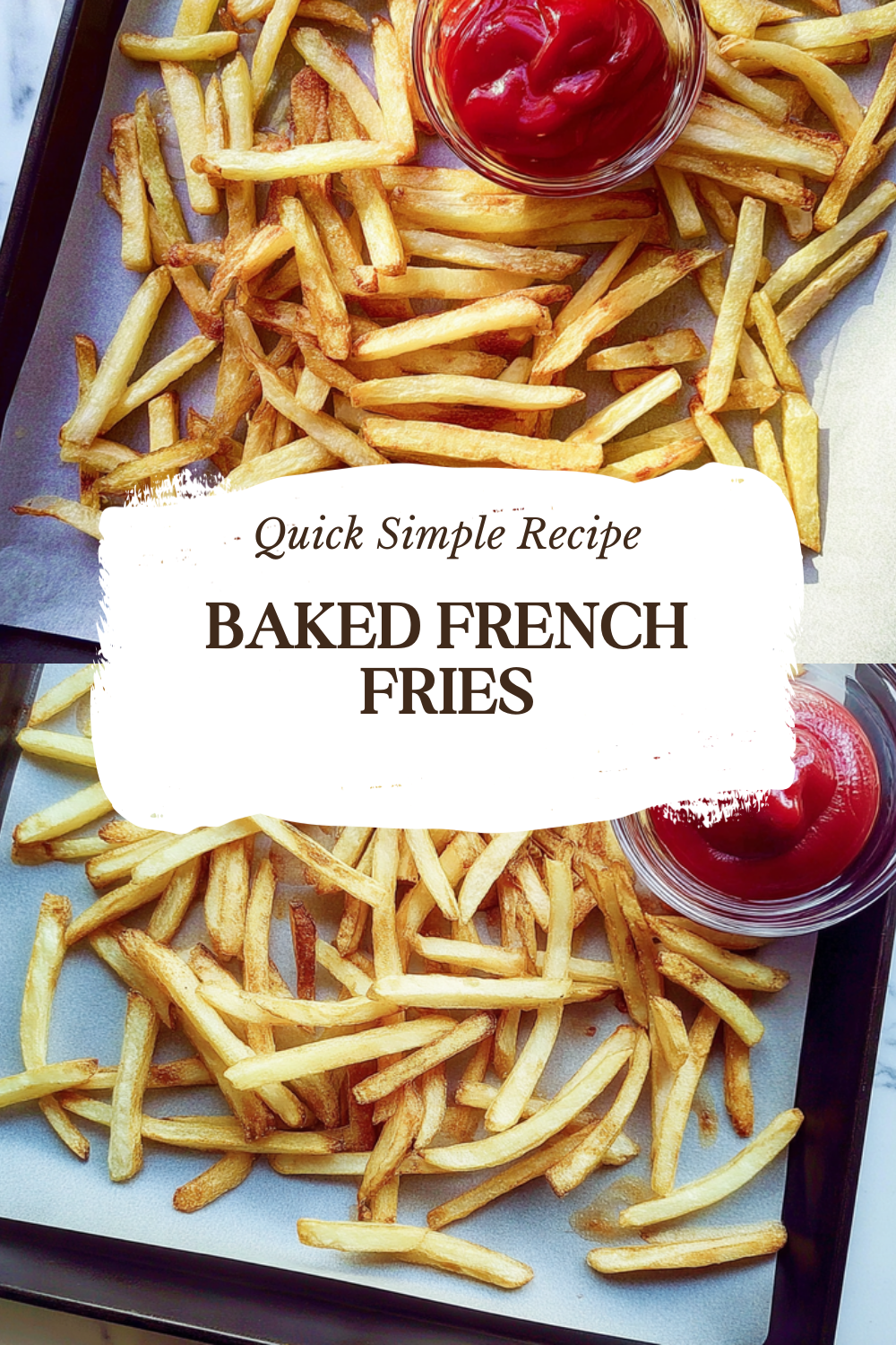 Baked French Fries