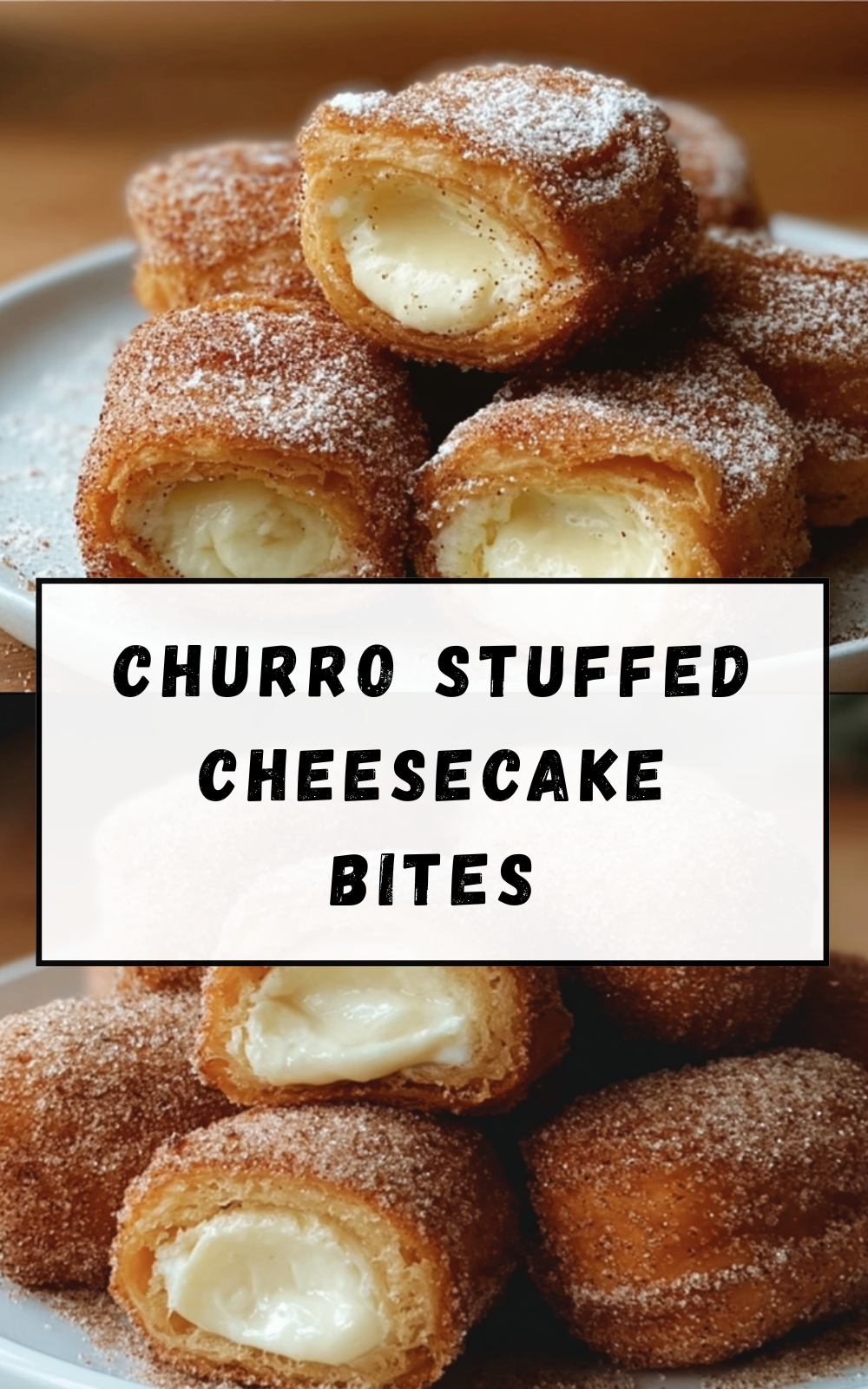 Churro Stuffed Cheesecake Bites