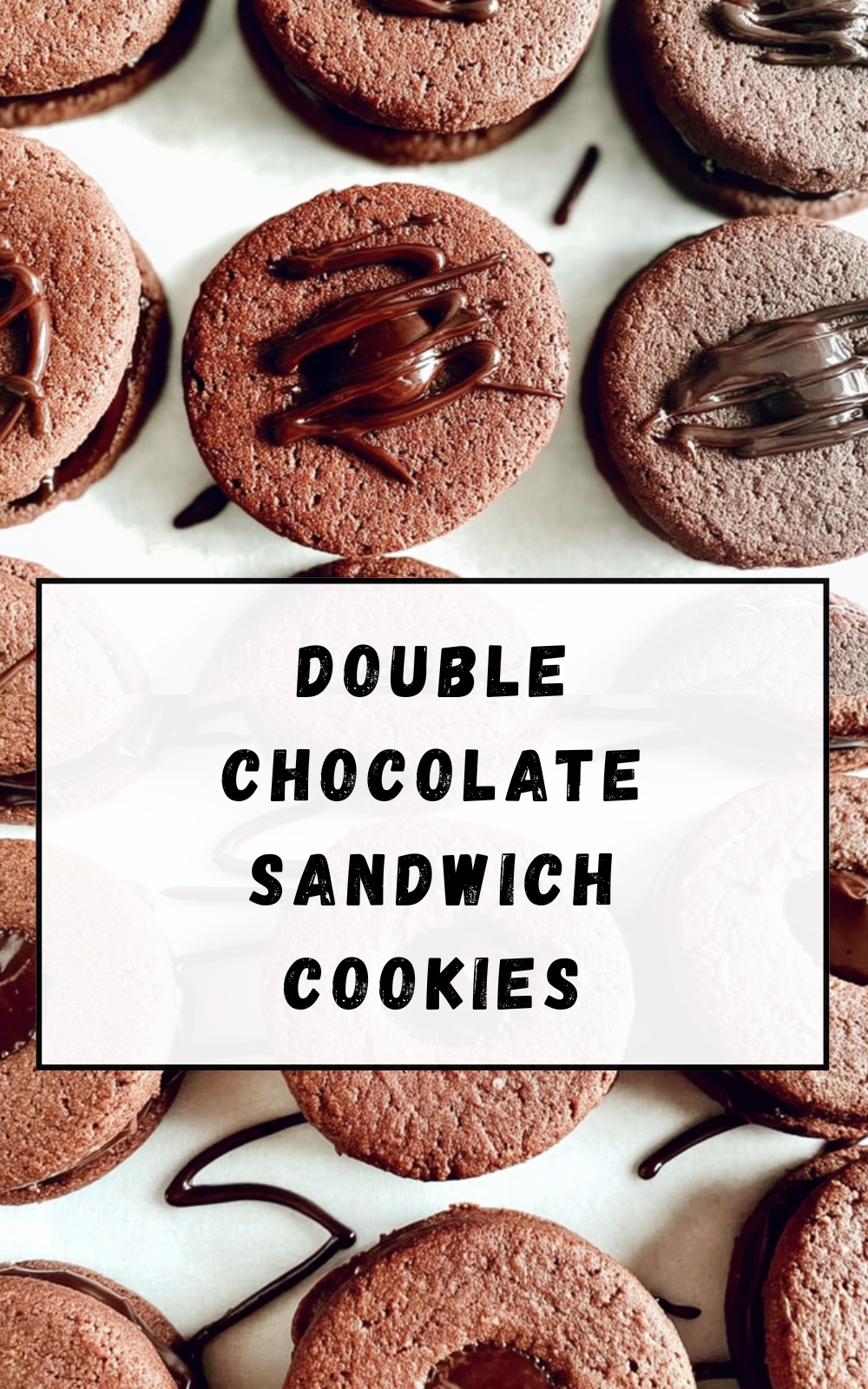 Double Chocolate Cookie Sandwiches Recipe 7 Double Chocolate Sandwich Cookies