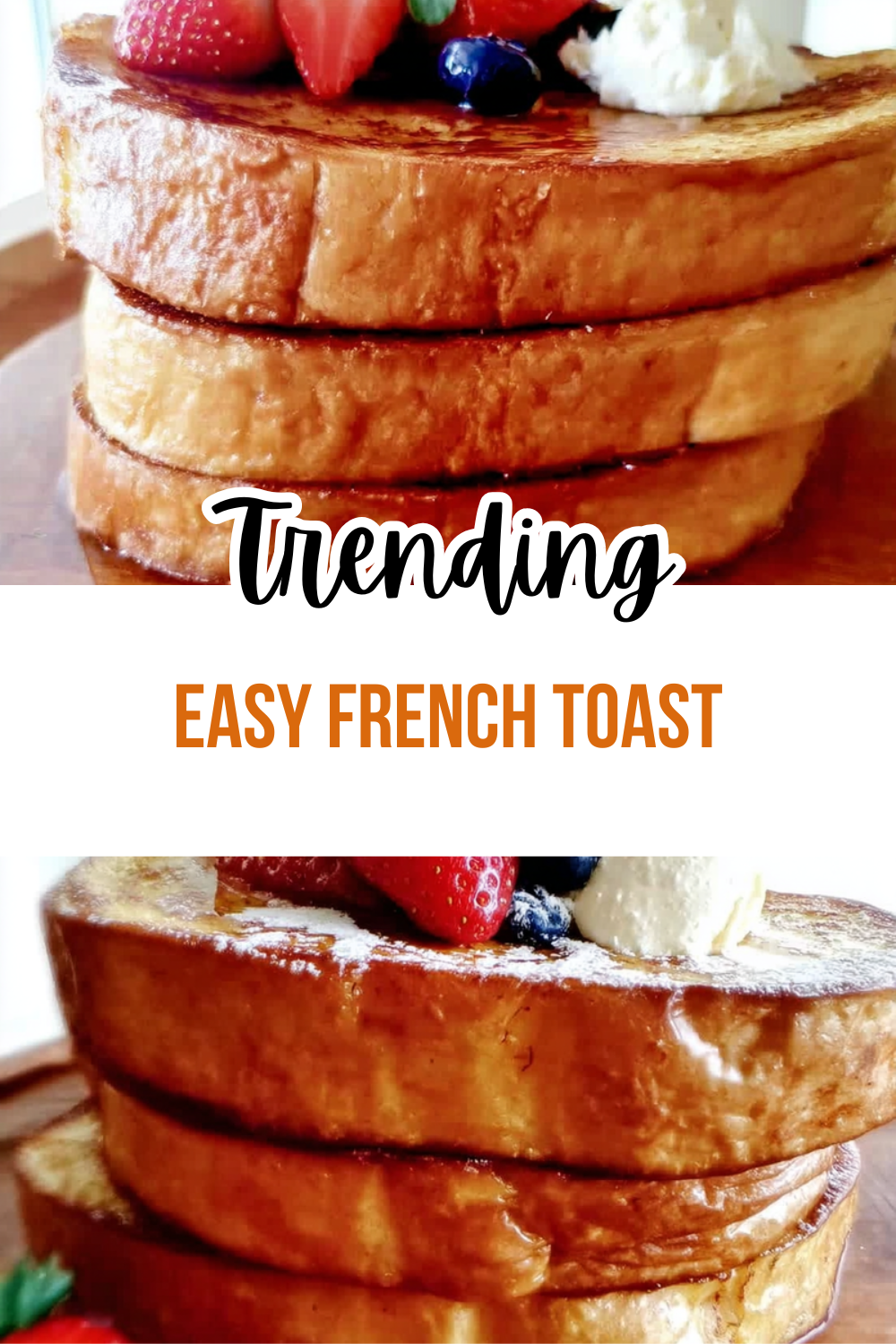Easy French Toast Recipe Ready In Minutes 7 Easy French Toast