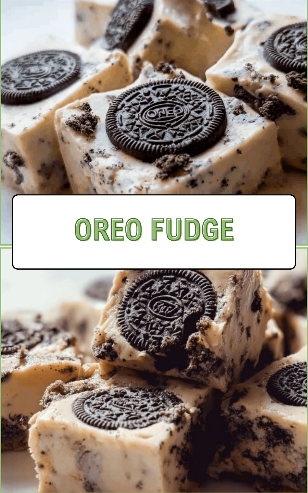 Oreo Fudge Recipe Easy No Bake Delight 7 Oreo Fudge