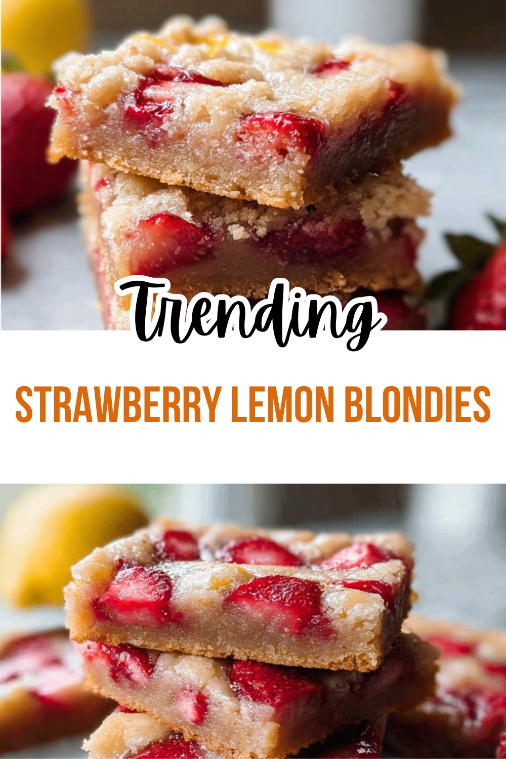 Strawberry Lemon Blondies Recipe 7 Strawberry Lemon Blondies