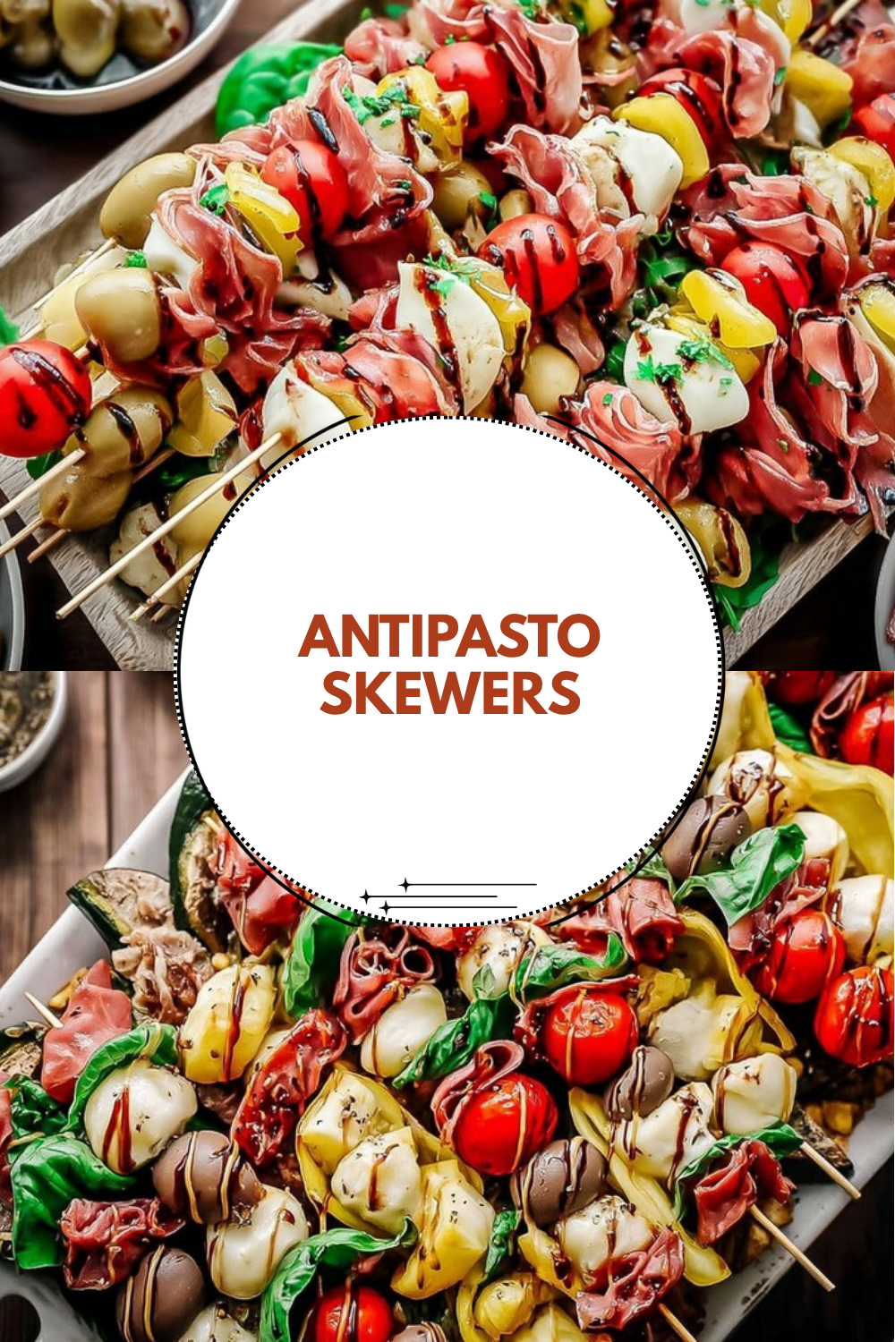 Antipasto Skewers