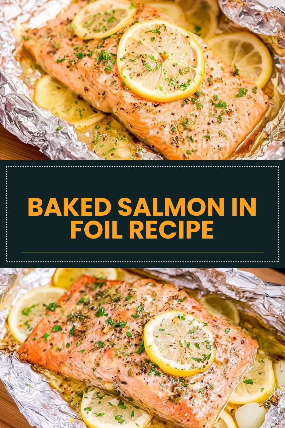 Baked Salmon In Foil Recipe