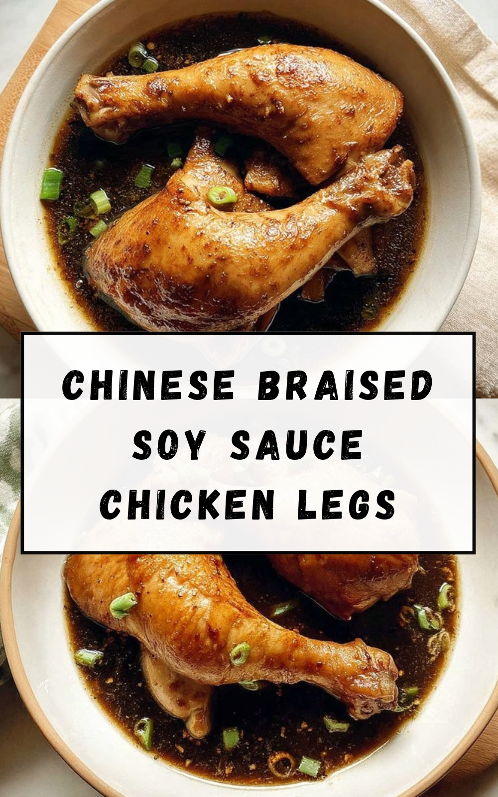 Chinese Braised Soy Sauce Chicken Legs