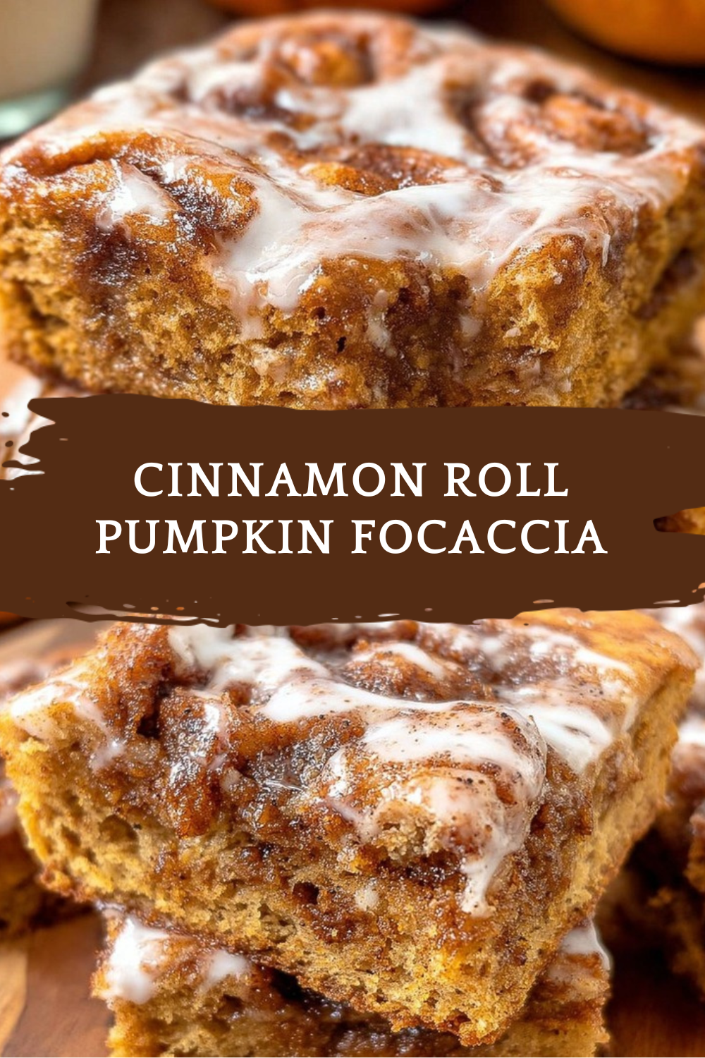 Sourdough Focaccia With Pumpkin Cinnamon Roll Swirls 7 Cinnamon Roll Pumpkin Focaccia