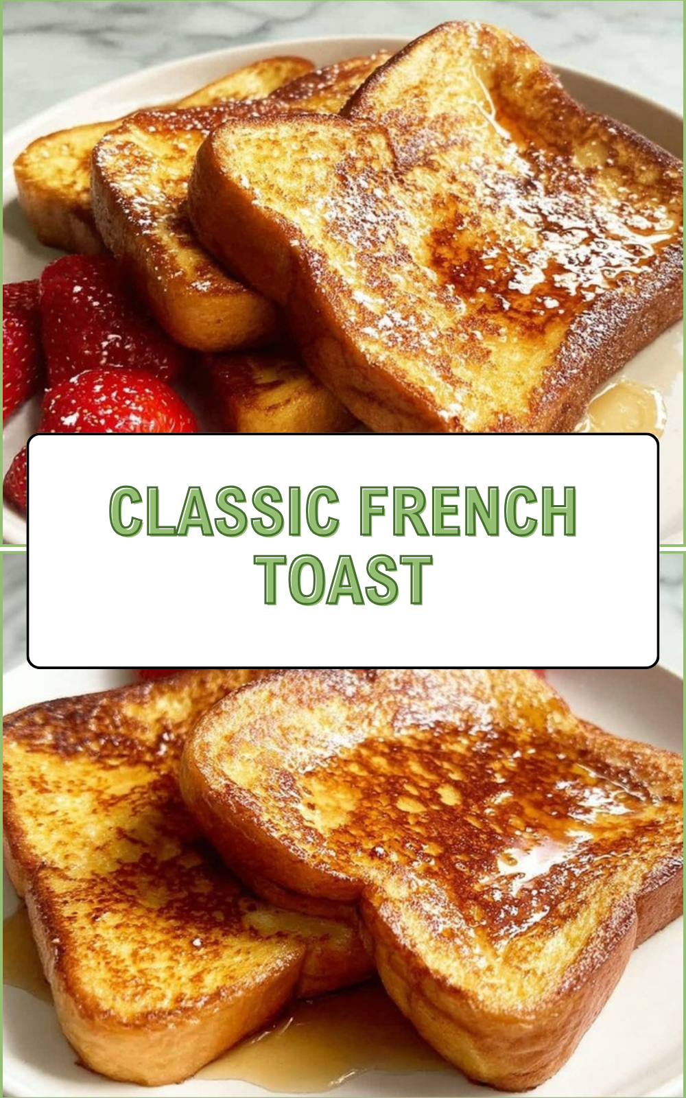 French Toast Recipe Easy Breakfast Classic 7 Classic French Toast