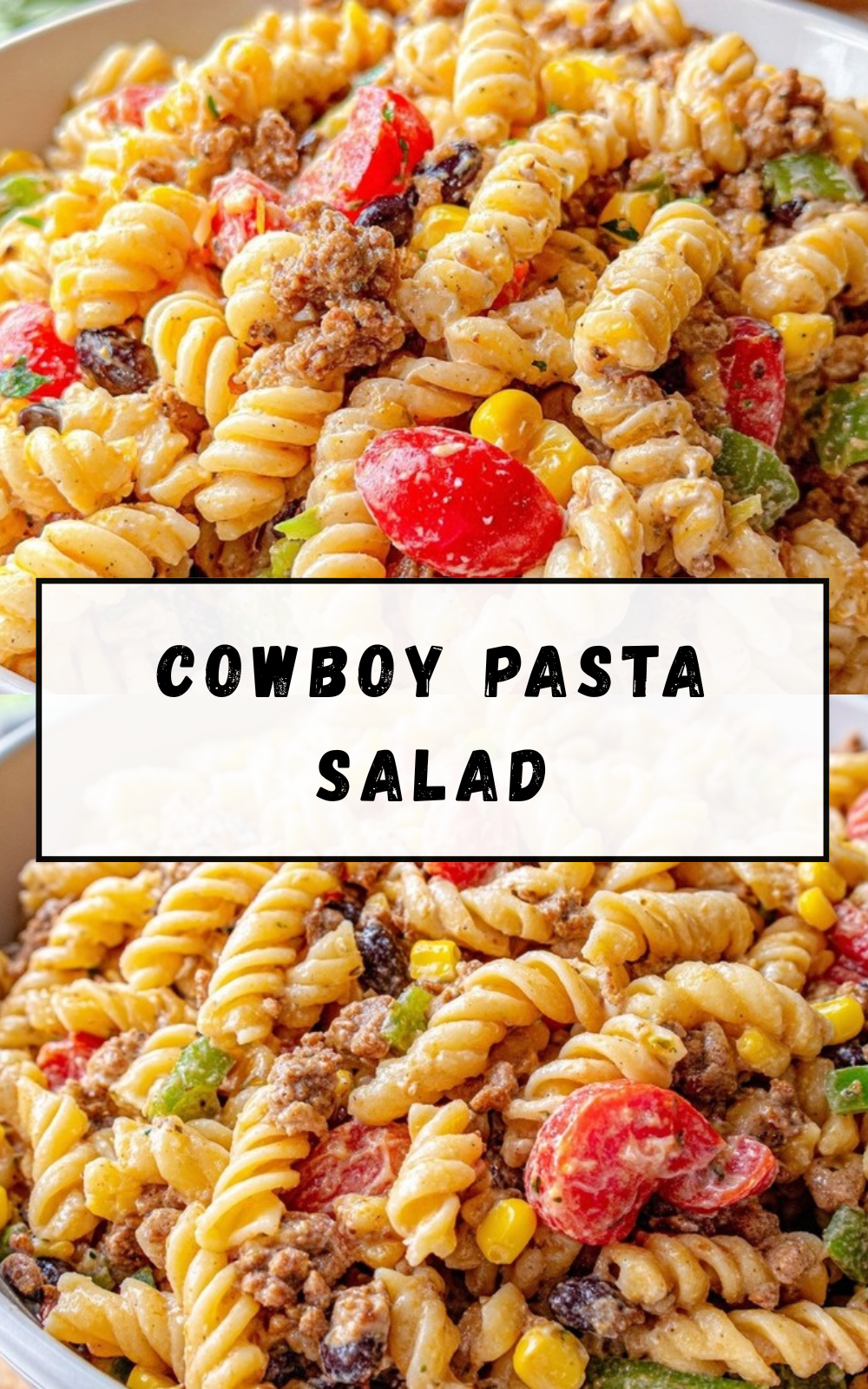 Cowboy Pasta Salad Recipe 7 Cowboy Pasta Salad
