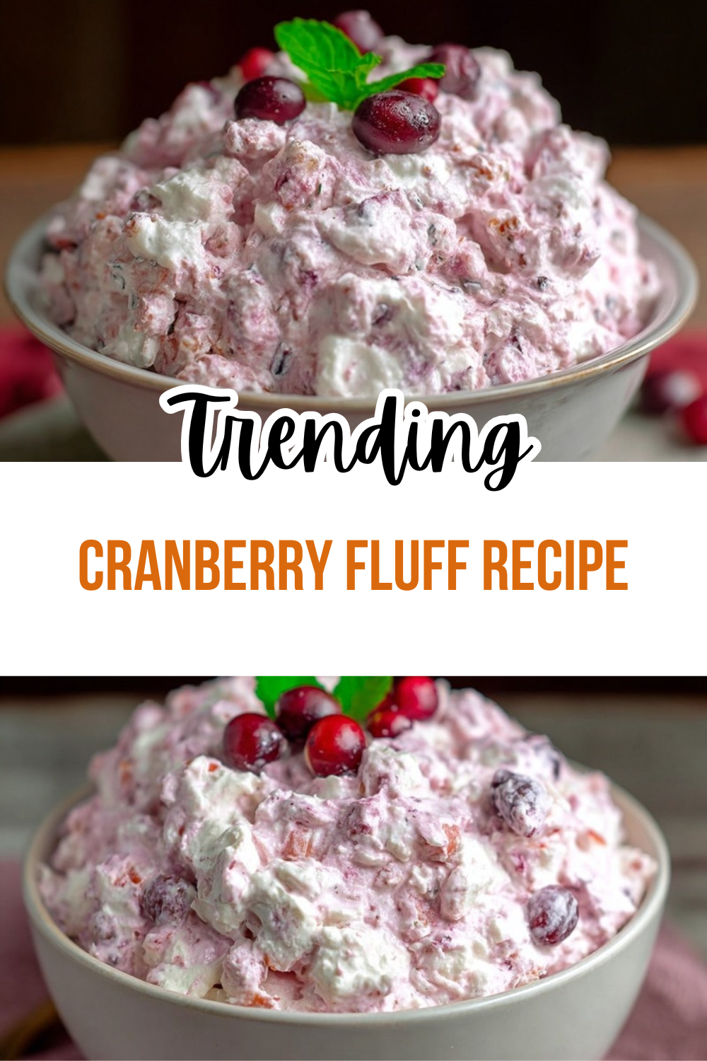 Cranberry Fluff Salad Recipe Easy Holiday Favorite 7 Cranberry Fluff Recipe