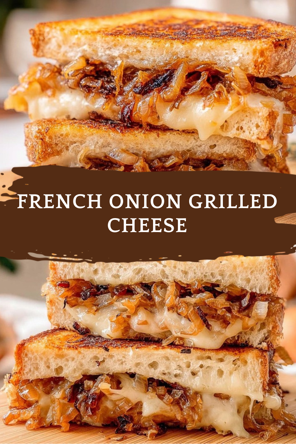 French Onion Grilled Cheese Recipe 7 French Onion Grilled Cheese