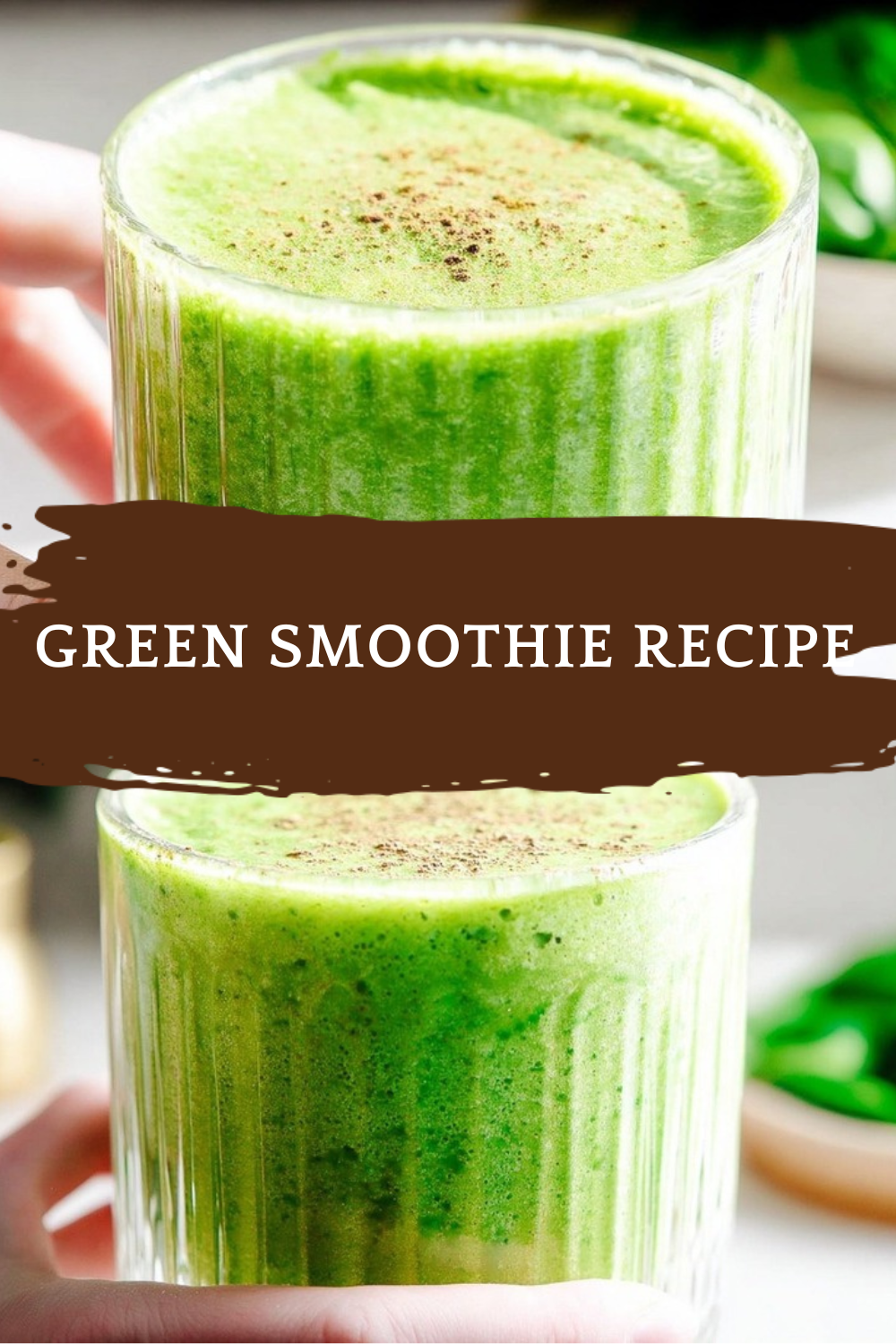 Green Smoothie Recipe