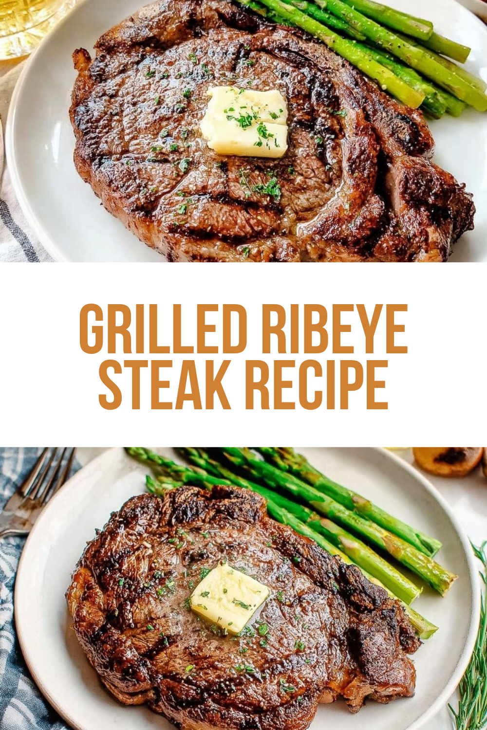 Grilled Ribeye Steak Recipe