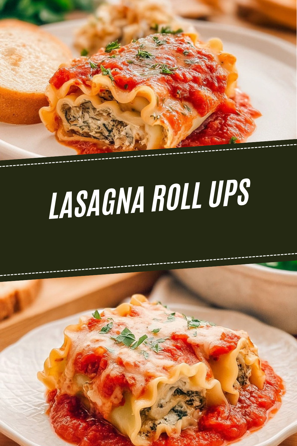 Lasagna Roll Ups