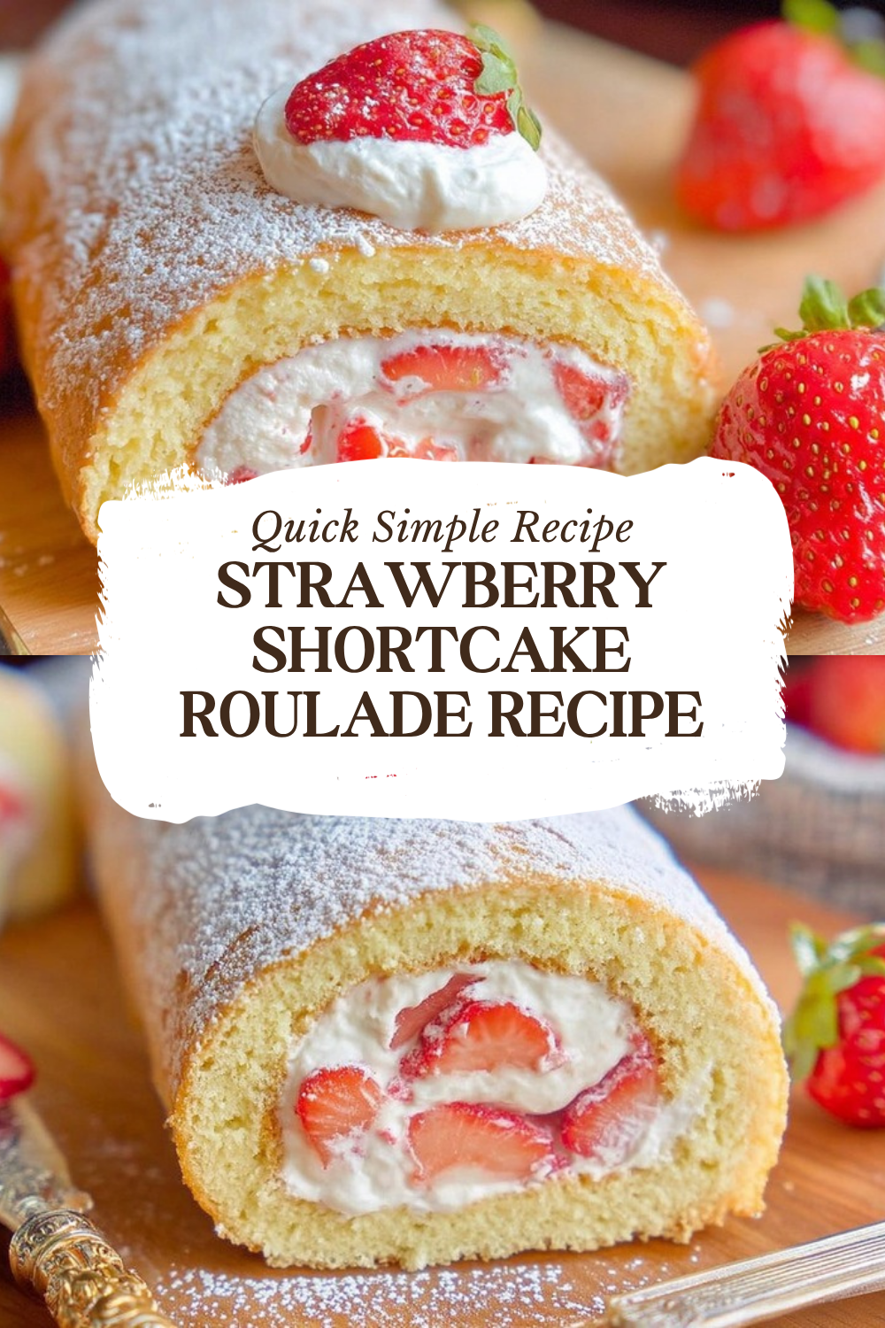 Strawberry Shortcake Roulade Recipe